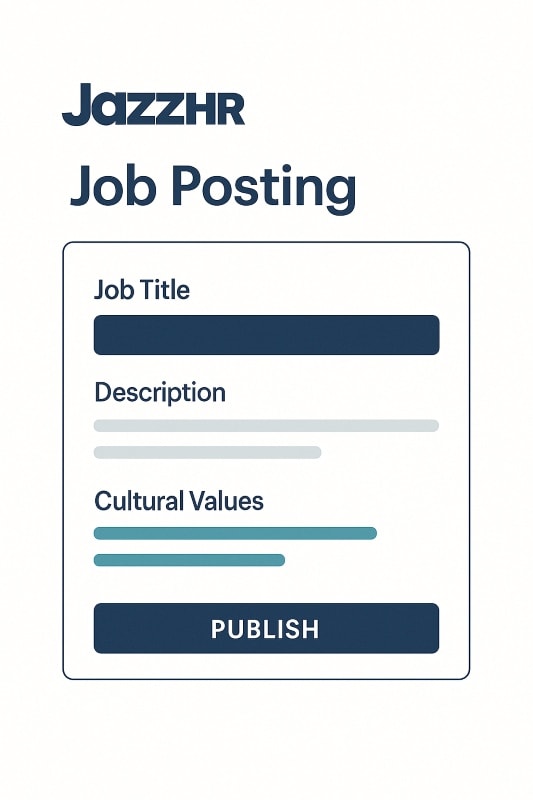 JazzHR job posting template illustration with fields for job title, description, and cultural values — showcasing affordable recruiting software for small businesses.